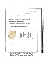 PROGRESS MADE AND IMPROVEMENTS NEEDED IN DEVELOPING A CONTAINERIZED AMMUNITION SYSTEM（ PDF版）