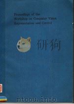 PROCEEDINGS OF THE WORKSHOP ON COMPUTER VISION REPRESENTATION AND CONTROL（ PDF版）