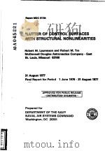 FLUTTER OF CONTROL SURFACES WITH STRUCTURAL NONLINEARITIES PDF电子版封面