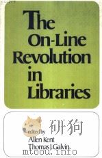 THE ON-LINE REVOLUTION INLIBRARIES PDF电子版封面 0824767543 ALLEN KENT THOMAS J.GALVIN