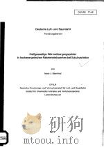 HEIBGASSEITIGE WARMEUBERGANGSZAHLEN IN HOCHENERGETISCHEN RAKETENTRIEBWERKEN BEI SCHUBVARIATION     PDF电子版封面    HANS J.STERNFELD 