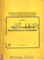 PROCEEDINGS OF THE SOCIETY OF PHOTO-OPTICAL INSTRUMENTATION ENGINEERS VOLUME 171 OPTICAL COMPONENTS: PDF电子版封面 0892521996