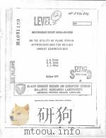 ON THE UTILITY OF PLANE STRAIN APPROXIMATIONS FOR OBLIQUE IMPACT COMPUTATIONS（ PDF版）