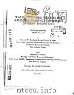 FEASIBILITY OF FIELD TEST TITS FOR ASSESSING IN-SERVICE CONDITION OF ARMY ENGINE OILS INTERIM REPORT PDF电子版封面 HOWARD W.MARBACH SIDNEY J.LES