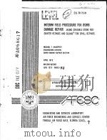 INTERIM FIELD PROCEDURE FOR BOMB DAMAGE REPAIR-USING CRUSHED STONE FOR CRATER REPAIRS AND SILIKAL FO PDF电子版封面 MICHAEL T.MCHEPNEY