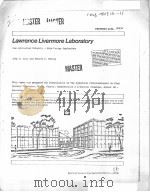 LAWRENCE LIVERMORE LABORATORY LOW DETONATION VELOCITY-HIGH ENERGY EXPLOSIVES PDF电子版封面 JOHN W.KURY AND HOWARD C.HORNI
