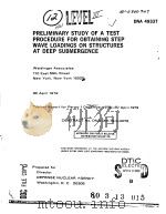 PRELIMINARY STUDY OF A TEST PROCEDURE FOR OBTAINING STEP WAVE LOADINGS ON STRUCTURES AT DEEP SUBMERG PDF电子版封面