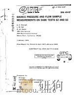 SOURCE PRESSURE AND FLOW SAMPLE MEASUREMENTS ON DABS TESTS S2 AND S3 PDF电子版封面 D.D.KEOUGH L.B.HALL R.W.GATE