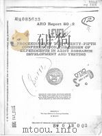 PROCEEDINGS OF THE TWENTY-FIFTH CONFERENCE ON THE DESIGN OF EXPERIMENTS IN ARMY RESEARCH DEVELOPMENT（ PDF版）