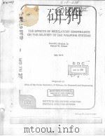 THE EFFECTS OF REGULATORY CONSTRAINTS ON THE DELIVERY OF DOD WEAPONS SYSTEMS（ PDF版）