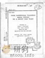 THREE DIMENSIONAL TRANSONIC MODEL TESTING ON A ROCKET SLED TRACK     PDF电子版封面     