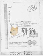 SUMMARY OF SELECTED WORLDWIDE TEMPERATURES IN EXPLOSIVE HAZARD MAGAZINES PDF电子版封面 I.S.KUROTORI H.C.SCHAFER