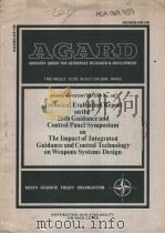 TECHNICAL EVALUTAION REPORT ON THE 26THE GUIDANCE AND CONTROL PANEL SYMPOSIUM ON THE IMPACT OF INTEG PDF电子版封面 M.A.OSTGAARD