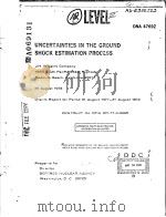 UNCERTAINTIES IN THE GROUND SHOCK ESTIMATION PROCESS PDF电子版封面 J.D.COLLINS R.D.DANIELS K.B.