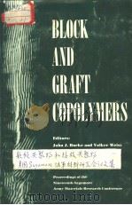 BLOCK AND GRAFT COPOLYMERS PROCEEDINGS OF THE NINETEENTH SAGAMORE ARMY MATERIALS RESEARCH CONFERENCE（ PDF版）