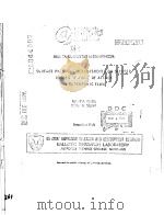 SURFACE PRESSURE MEASUREMENTS ON SLENDER BODIES AT ANGLE OF ATTACK IN SUPERSONIC FLOW     PDF电子版封面    ROBERT P.REKLIS  WALTER B.STUR 