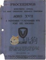 PROCEEDINGS SEVENTEENTH ANNUAL US ARMY OPERATIONS RESEARCH SYMPOSIUM AORS 17 VOLUME 2（ PDF版）