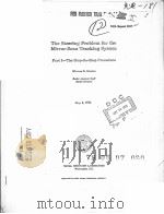THE STEERING PROBLEM FOR THE MIRROR-SCAN TRACKING SYSTEM PART 1 THE STOP-GO-STOP PROCEDURE PDF电子版封面 WILLIAM B.GORDON