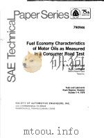 FUEL ECONOMY CHARACTERISTICS OF MOTOR OILS AS MEASURED IN A CONSUMER ROAD TEST PDF电子版封面 K.H.TURNBULL AND G.S.LEITHEAD
