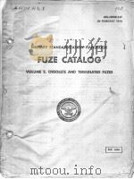 MILITARY STANDARDIZATION HANDBOOK FUZE CATALOG VOLUME 2.OBSOLETE AND TERMINATED FUZES PDF电子版封面