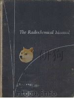 THE RADIOCHEMICAL MANUAL SECOND EDITION 1966 PDF电子版封面 B.J.WILSON