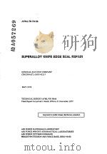 SUPERALLOY KNIFE EDGE SEAL REPAIR PDF电子版封面 R.E.KUTCHERS P.G.BAILEY