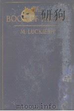 THE BOOK OF THE SKY A RESUME OF PERSONAL EXPERIENCE AND OBSERUATION PDF电子版封面 M.LUCKIESH