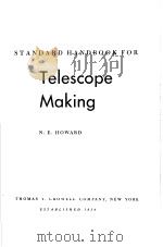 STANDARD HANDBOOK FOR TELESCOPE MAKING PDF电子版封面 N.E.HOWARD