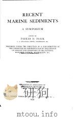 RECENT MARINE SEDIMENTS A SYMPOSIUM PDF电子版封面 PARKER D.TRASK