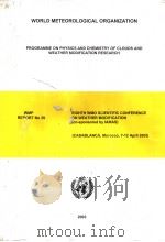 WORLD METEOROLOGICAL ORGANIZATION PROGRAMME ON PHYSICS AND CHEMISTRY OF CLOUDS AND WEATHER MODIFICAT PDF电子版封面