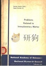 NUCLEAR SCIENCE SERIES REPORT NUMBER 33 PROBLEMS RELATED TO INTERPLANETARY MATTER（ PDF版）