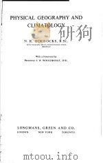PHYSICAL GEOGRAPHY AND CLIMATOLOGY PDF电子版封面 N.K.HORROCKS