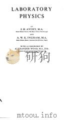 LABORATORY PHYSICS PDF电子版封面 J.H.AVERY A.W.K.INGRAM