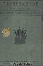 MEERESKUNDE SAMMLUNG VOLKSTUMLICHER VORTRAGE ACHTER JAHRGANG 1914 PDF电子版封面