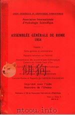 ASSEMBLEE GENERALE DE ROME 1954 TOME 1 PARTIE GENERALE ET ADMINISTRATIVE RAPPORTS NATIONAUX SUR L