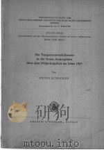 DIE TEMPERATURVERHALTNISSE IN DER FREIEN ATMOSPHARE UBER DEM SUDPOLARGEBIET IM JAHRE 1963 PDF电子版封面