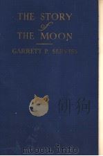 THE STORY OF THE MOON PDF电子版封面 GARRETT P.SERVISS