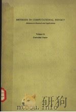 METHODS IN COMPUTATIONAL PHYSICS VOLUME 16 CONTROLLED FUSION PDF电子版封面 0124608167 JOHN KILLEEN