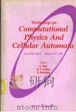 WORKSHOP ON COMPUTATIONAL PHYSICS AND CELLULAR AUTOMATA（ PDF版）