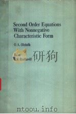 SECOND ORDER EQUATIONS WITH NONNEGATIVE CHARACTERISTIC FORM PDF电子版封面 0306307510 O.A.OLEINIK E.V.RADKEVIE