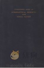 INTERNATIONAL SERIES ON AERONAUTICAL SCIENCES AND SPACE FLIGHT DIVISION 4:SYMPOSIA VOLUME 3 RAREFIED（ PDF版）
