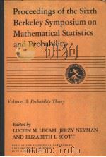 PROCEEDINGS OF THE SIXTH BERKELEY SYMPOSIUM ON MATHEMATICAL STATISTICS AND PROBABILITY VOLUME 2 PROB PDF电子版封面 0520021843 LUCIEN M.LE CAM JERZY NEYMAN