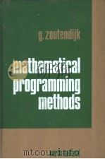 MATHEMATICAL PROGRAMMING METHODS PDF电子版封面 0444110690 G.ZOUTENDIJK