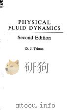 PHYSICAL FLUID DYNAMICS SECOND EDITION PDF电子版封面 0198544898 D.J.TRITTON