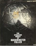 THE DYMAXION WORLD OF BUCKMINSTER FULLER PDF电子版封面 ROBERT W.MARKS
