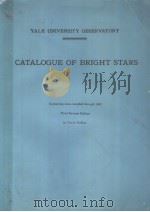 YALE UNIVERSITY OBSERVATORY CATALOGUE OF BRIGHT STARS 1964 PDF电子版封面 DORRIT HOMEIT