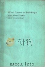 WIND FORCES ON BUILDINGS AND STRUCTURES:AN INTRODUCTION PDF电子版封面 0713133619 E.L.HOUGHTON N.B.CARRUTHERS