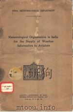 INDIA METEOROLOGICAL DEPARTMENT METEOROLOGICAL ORGANISATION IN INDIA FOR THE SUPPLY OF WEATHER INFOR（ PDF版）