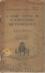 A SHORT COURSE IN ELEMENTARY METEOROLOGY SECOND EDITION 1926 PDF电子版封面 W.H.PICK