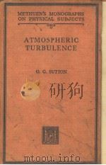 ATMOSPHERIC TURBULENCE PDF电子版封面 O.G.SUTTON